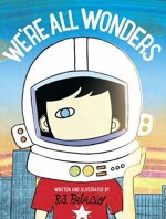 We’re All Wonders