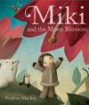 Miki and the Moon Blossom