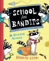 School for Bandits