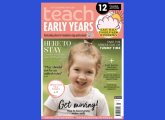Teach Early Years volume 15 issue 1 is OUT NOW!
